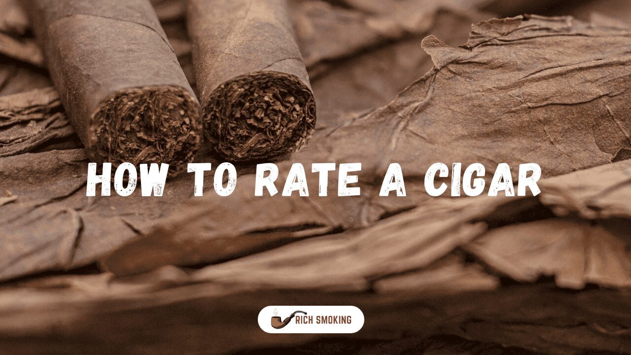 How To Rate a Cigar