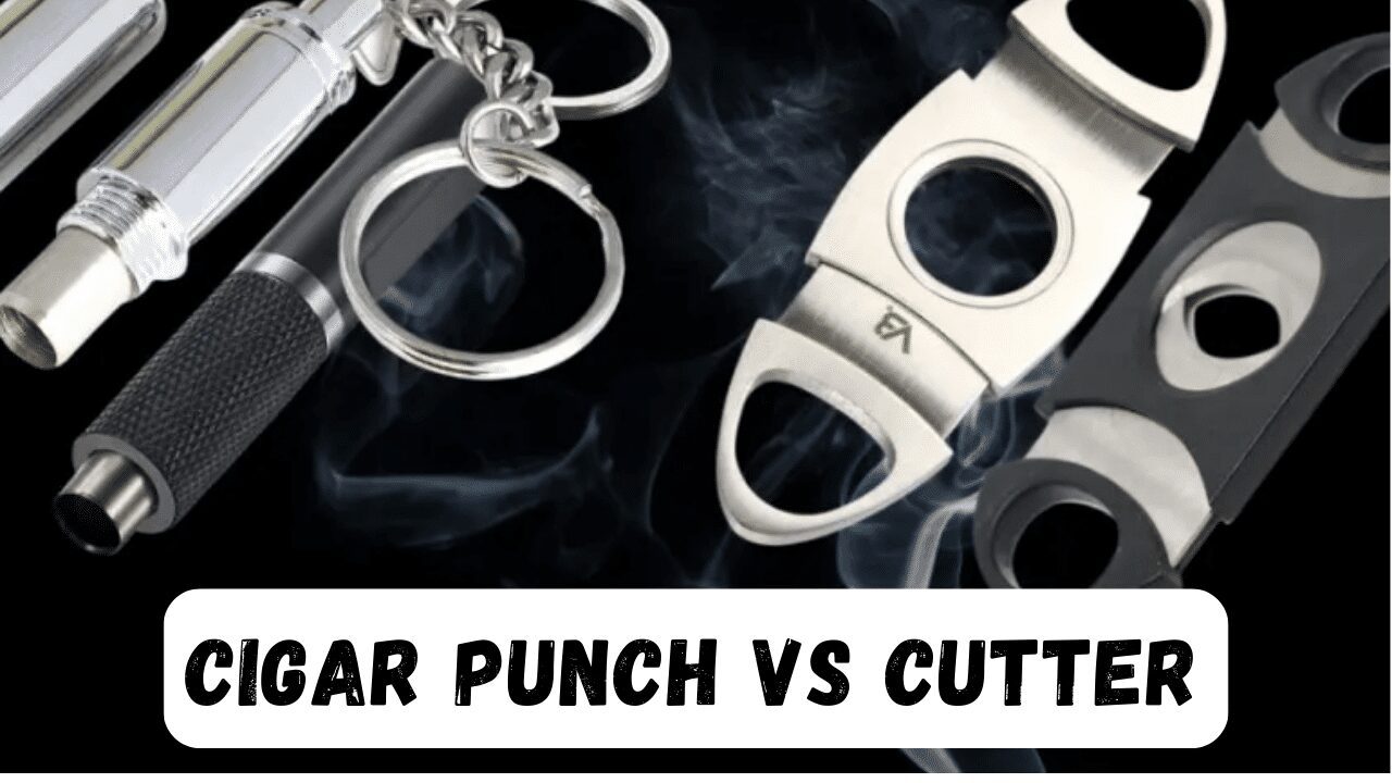 cigar punch vs cutter